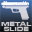 Metal slide